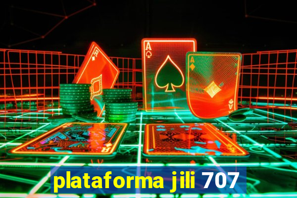 plataforma jili 707